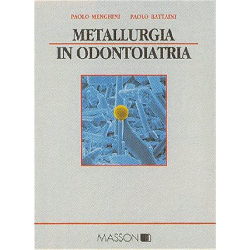 Metallurgia in odontoiatria